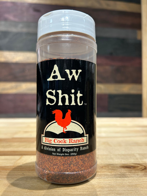 Big Cock Ranch - AW Shit - 9 oz