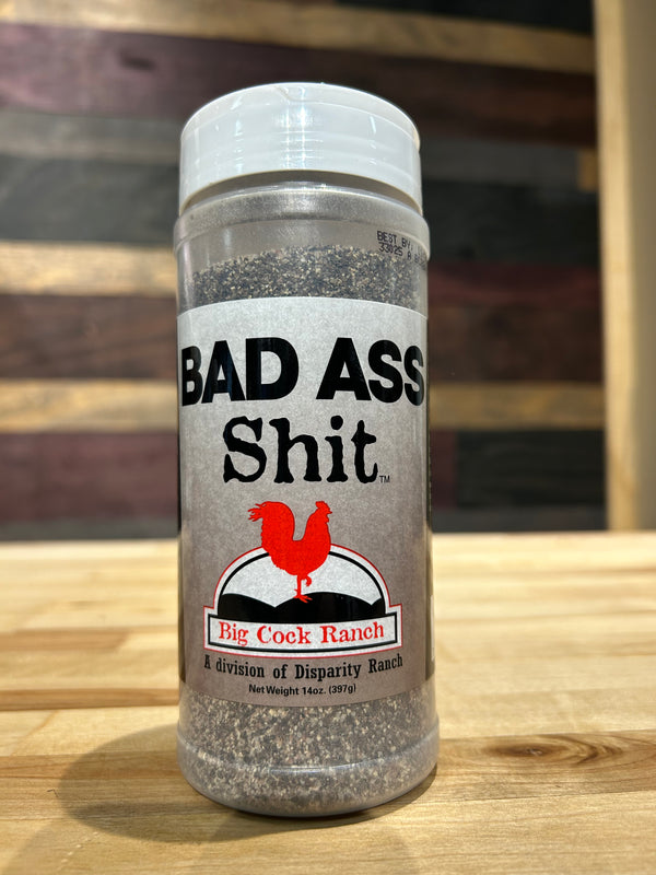 Big Cock Ranch - Bad Ass Shit - 14 oz