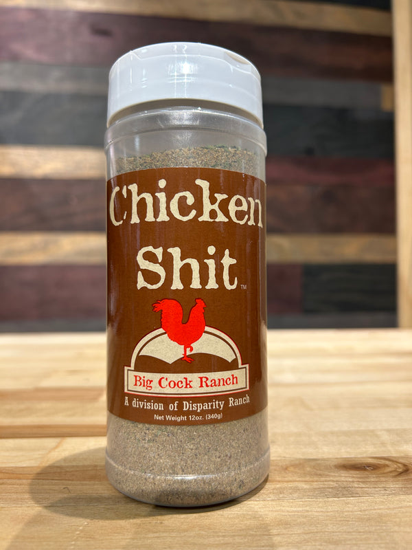 Big Cock Ranch - Chicken Shit - 12 oz